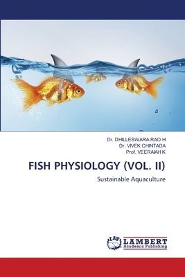 FISH PHYSIOLOGY (VOL. II): Sustainable Aquaculture