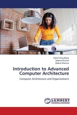 Introduction to Advanced Computer Architecture: Computer Architecture and Organizations