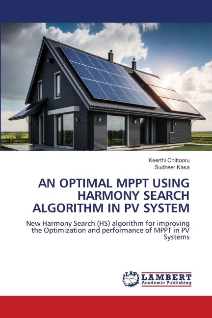 AN OPTIMAL MPPT USING HARMONY SEARCH ALGORITHM IN PV SYSTEM: New Harmony Search (HS) algorithm for improving the Optimization and performance of MPPT in PV Systems
