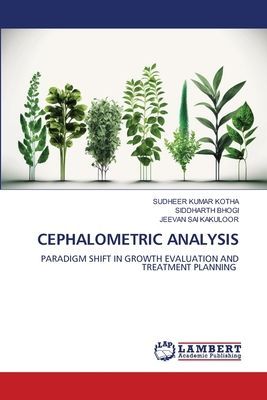 CEPHALOMETRIC ANALYSIS: PARADIGM SHIFT IN GROWTH EVALUATION AND TREATMENT PLANNING