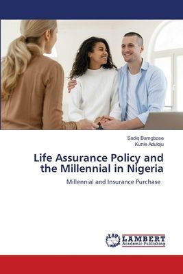 Life Assurance Policy and the Millennial in Nigeria: Millennial and Insurance Purchase