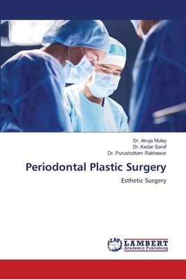 Periodontal Plastic Surgery: Esthetic Surgery