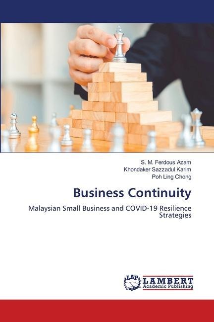 Business Continuity: Malaysian Small Business and COVID-19 Resilience Strategies