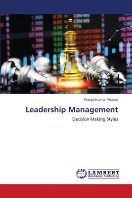 Leadership Management: Decision Making Styles