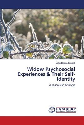 Widow Psychosocial Experiences & Their Self-Identity: A Discourse Analysis