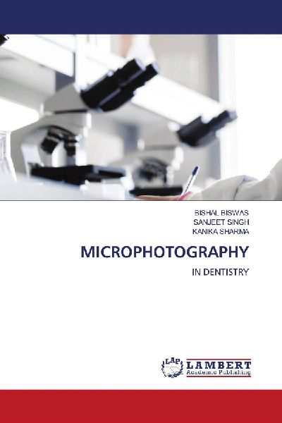 MICROPHOTOGRAPHY: IN DENTISTRY
