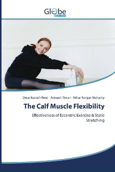 The Calf Muscle Flexibility: Effectiveness of Eccentric Exercise & Static Stretching