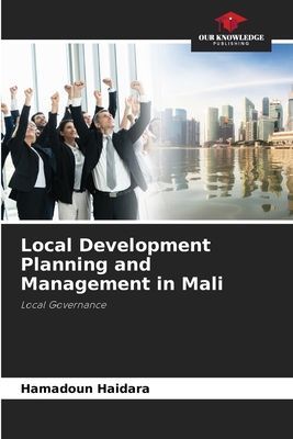 Local Development Planning and Management in Mali: Local Governance