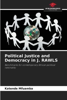 Political Justice and Democracy in J. RAWLS: Benchmarks for contemporary African political rationality