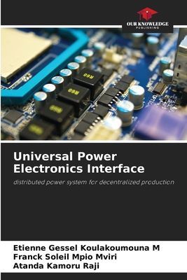 Universal Power Electronics Interface: distributed power system for decentralized production