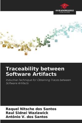 Traceability between Software Artifacts: Inductive Technique for Obtaining Traces between Software Artifacts