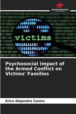 Psychosocial Impact of the Armed Conflict on Victims Families