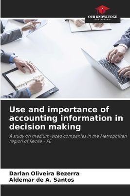 Use and importance of accounting information in decision making: A study on medium-sized companies in the Metropolitan region of Recife - PE