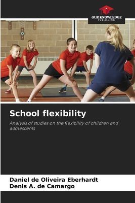 School flexibility: Analysis of studies on the flexibility of children and adolescents