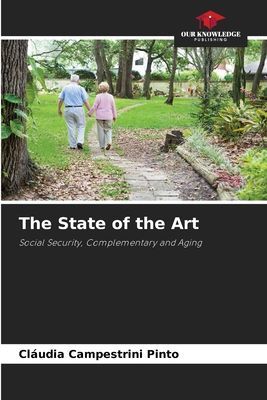 The State of the Art: Social Security, Complementary and Aging