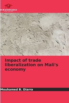Impact of trade liberalization on Malis economy