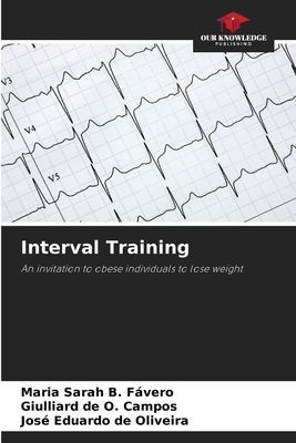 Interval Training: An invitation to obese individuals to lose weight