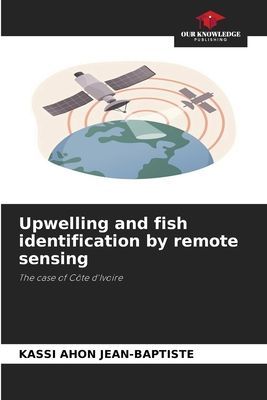 Upwelling and fish identification by remote sensing: The case of Côte dIvoire