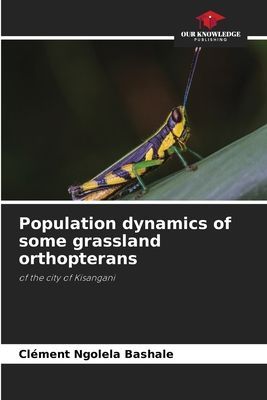Population dynamics of some grassland orthopterans: of the city of Kisangani