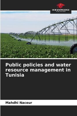 Public policies and water resource management in Tunisia