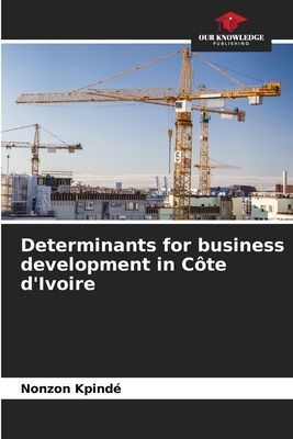 Determinants for business development in Côte dIvoire