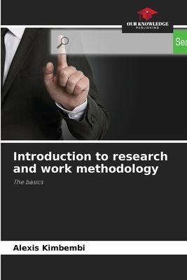 Introduction to research and work methodology: The basics