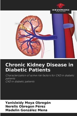 Chronic Kidney Disease in Diabetic Patients: Characterization of some risk factors for CKD in diabetic patientsCKD in diabetic patients