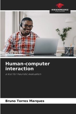 Human-computer interaction: a tool for heuristic evaluation