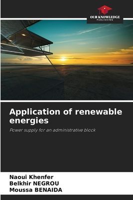 Application of renewable energies: Power supply for an administrative block