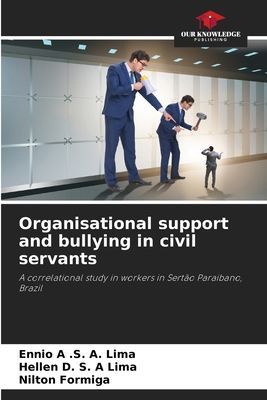 Organisational support and bullying in civil servants: A correlational study in workers in Sertão Paraibano, Brazil