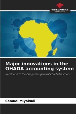 Major innovations in the OHADA accounting system: in relation to the Congolese general chart of accounts
