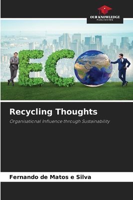 Recycling Thoughts: Organisational Influence through Sustainability