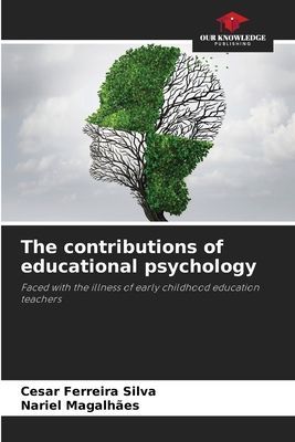 The contributions of educational psychology: Faced with the illness of early childhood education teachers