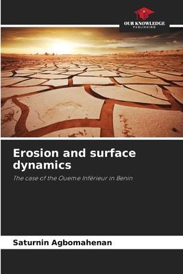 Erosion and surface dynamics: The case of the Oueme Inférieur in Benin