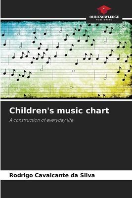 Childrens music chart: A construction of everyday life
