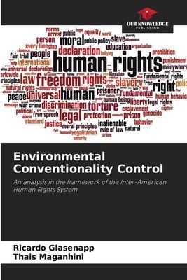 Environmental Conventionality Control: An analysis in the framework of the Inter-American Human Rights System