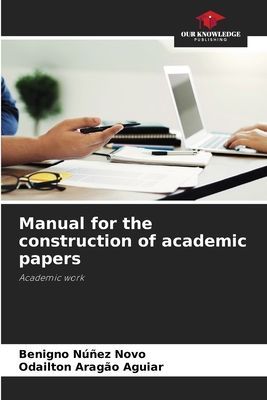 Manual for the construction of academic papers: Academic work