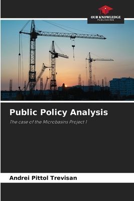 Public Policy Analysis: The case of the Microbasins Project 1