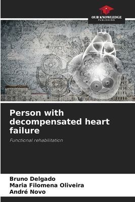 Person with decompensated heart failure: Functional rehabilitation