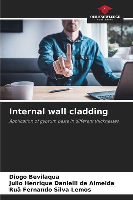 Internal wall cladding: Application of gypsum paste in different thicknesses