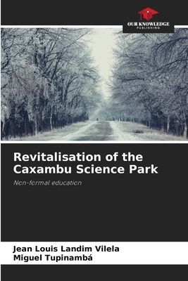 Revitalisation of the Caxambu Science Park: Non-formal education