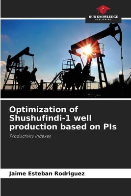 Optimization of Shushufindi-1 well production based on PIs: Productivity Indexes