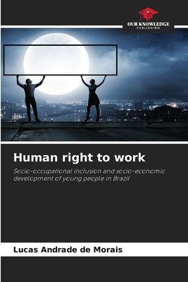 Human right to work: Socio-occupational inclusion and socio-economic development of young people in Brazil