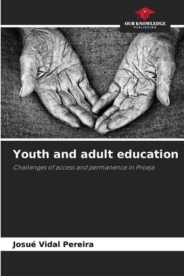 Youth and adult education: Challenges of access and permanence in Proeja