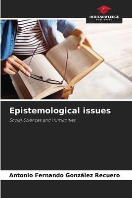 Epistemological issues: Social Sciences and Humanities