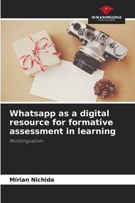Whatsapp as a digital resource for formative assessment in learning: Multilingualism