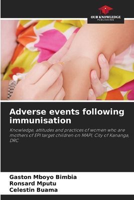 Adverse events following immunisation: Knowledge, attitudes and practices of women who are mothers of EPI target children on MAPI, City of Kananga, DRC