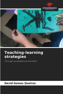 Teaching-learning strategies: Through competences and skills