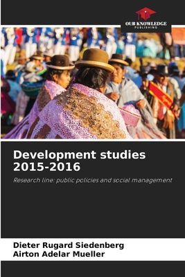Development studies 2015-2016: Research line: public policies and social management