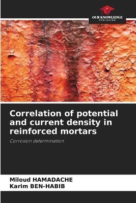 Correlation of potential and current density in reinforced mortars: Corrosion determination